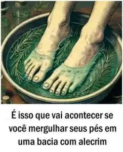 É isso que vai acontecer se você mergulhar seus pés em uma bacia com alecrim