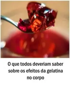 O que todos deveriam saber sobre os efeitos da gelatina no corpo